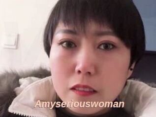 Amyseriouswoman