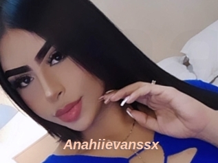 Anahiievanssx