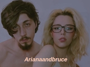 Arianaandbruce