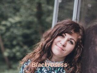 Blackrosess