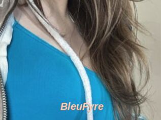 BleuFyre