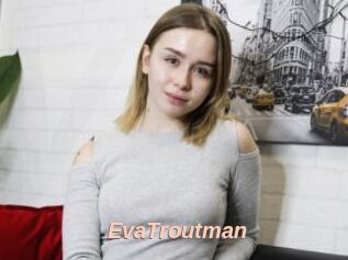 EvaTroutman