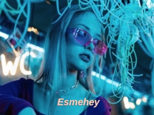 Esmehey