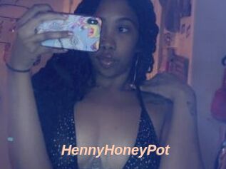 HennyHoneyPot