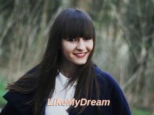 LikeMyDream