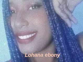 Lohana_ebony