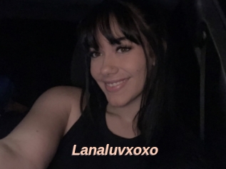 Lanaluvxoxo