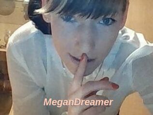 MeganDreamer