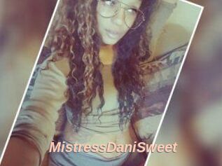 MistressDaniSweet