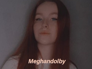 Meghandolby