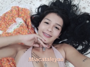 Miacataleyaa