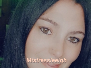 Mistressleeigh