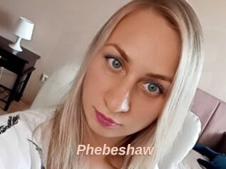 Phebeshaw