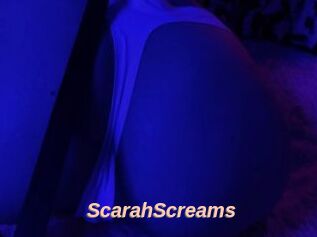 ScarahScreams