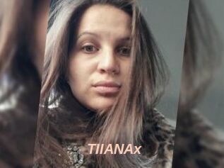 TIIANAx