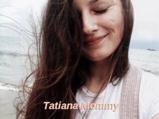 Tatiana_Mommy