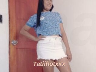 Tatiihotxxx