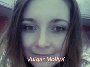 Vulgar_MollyX